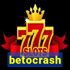 betocrash