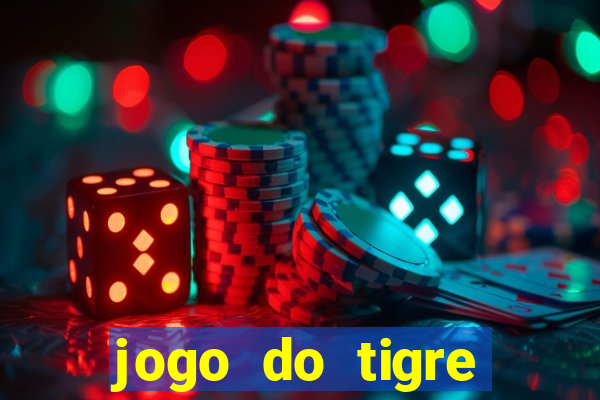 jogo do tigre plataforma nova