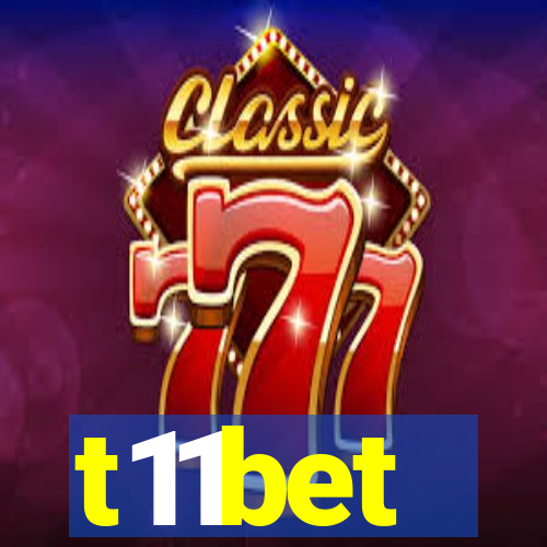 t11bet