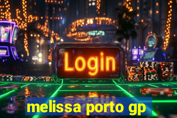 melissa porto gp