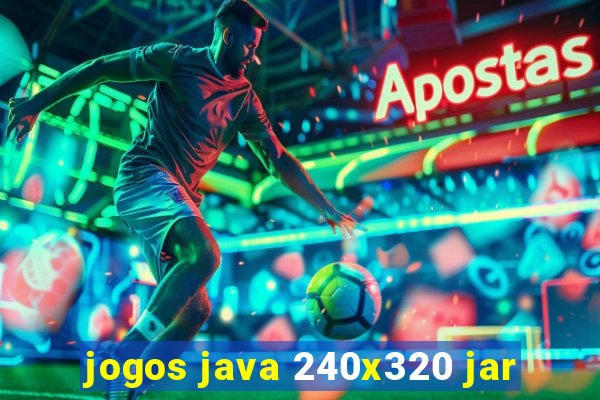 jogos java 240x320 jar