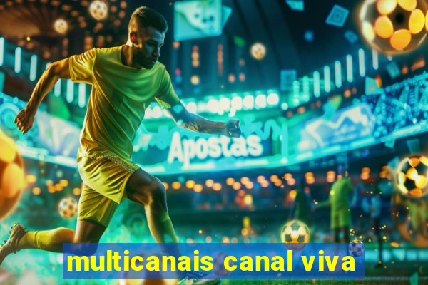 multicanais canal viva