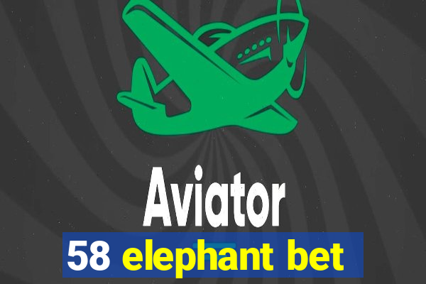 58 elephant bet