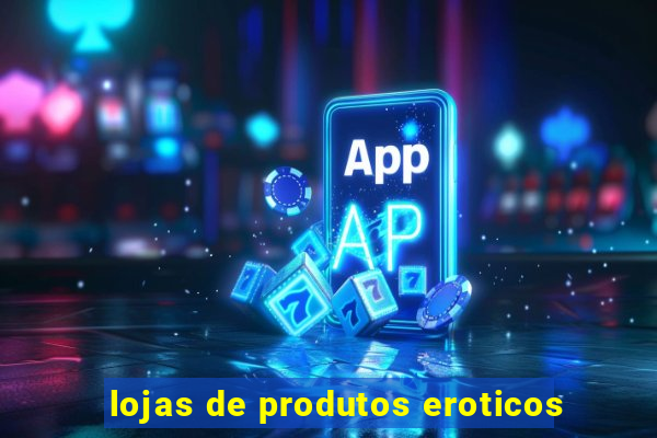 lojas de produtos eroticos