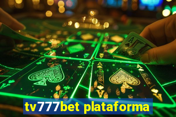 tv777bet plataforma