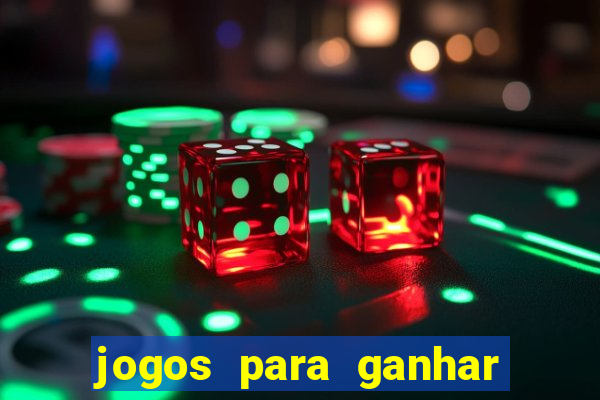 jogos para ganhar dinheiro sem pagar nada