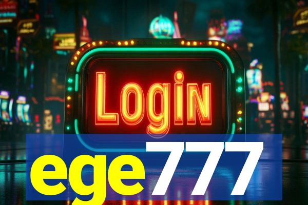 ege777