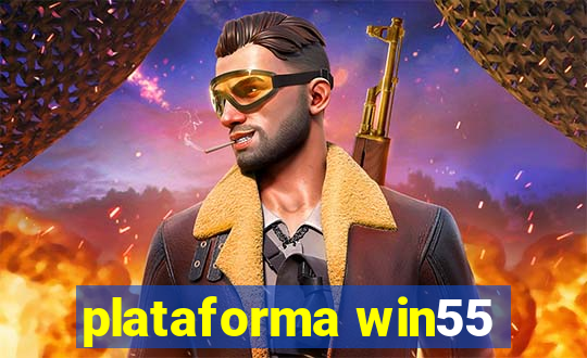 plataforma win55