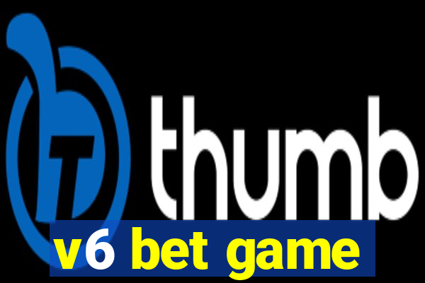 v6 bet game