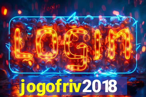 jogofriv2018