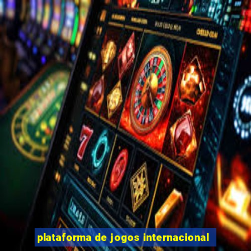 plataforma de jogos internacional