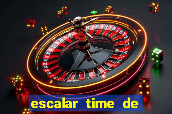 escalar time de futebol online