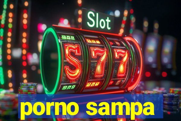 porno sampa