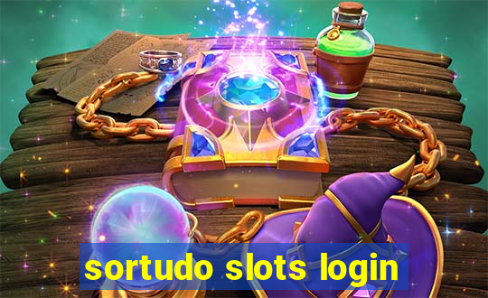 sortudo slots login