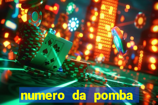 numero da pomba jogo do bicho