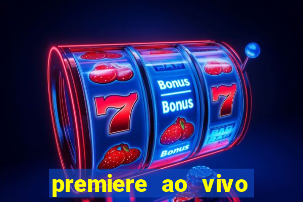 premiere ao vivo gratis futebol