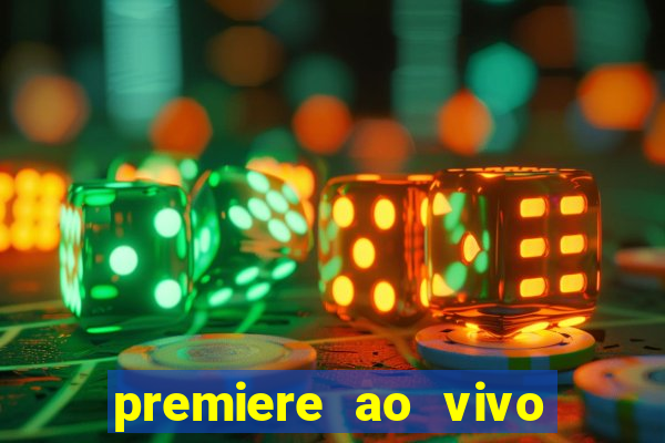 premiere ao vivo gratis futebol