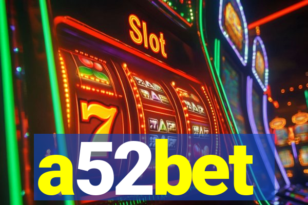 a52bet