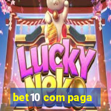 bet10 com paga