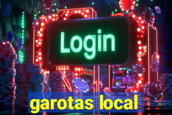 garotas local