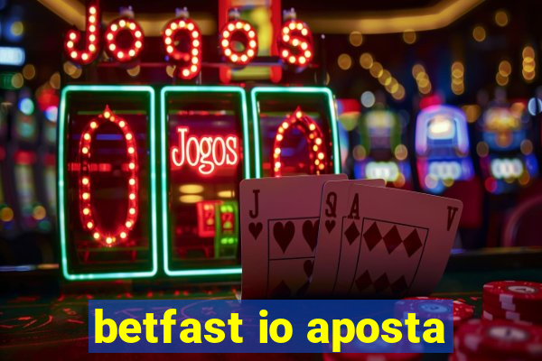 betfast io aposta