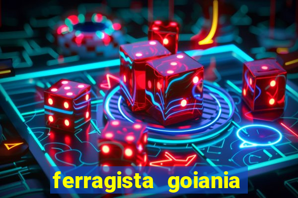 ferragista goiania abertos agora