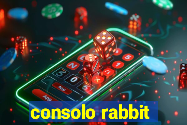 consolo rabbit