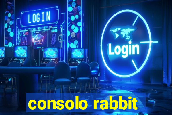 consolo rabbit