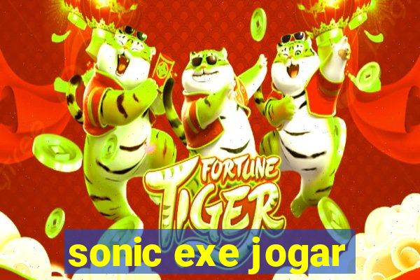 sonic exe jogar