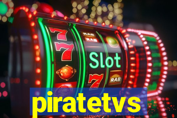 piratetvs