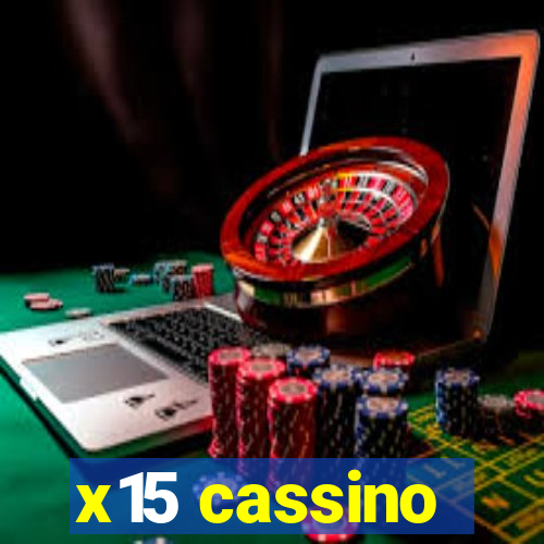 x15 cassino