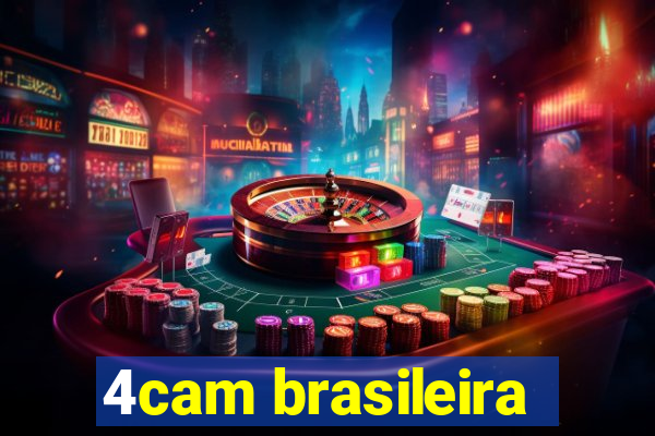 4cam brasileira