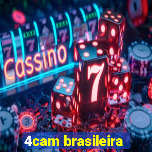 4cam brasileira