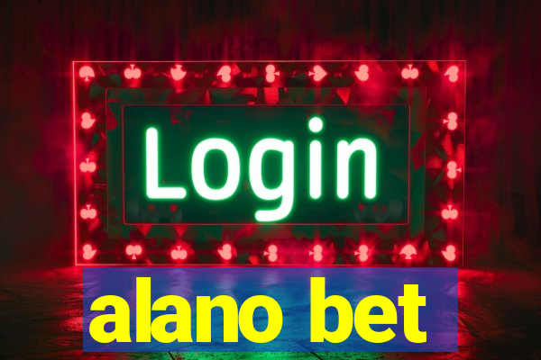 alano bet