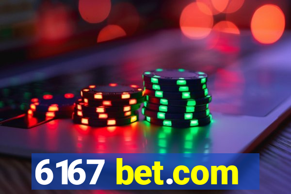 6167 bet.com