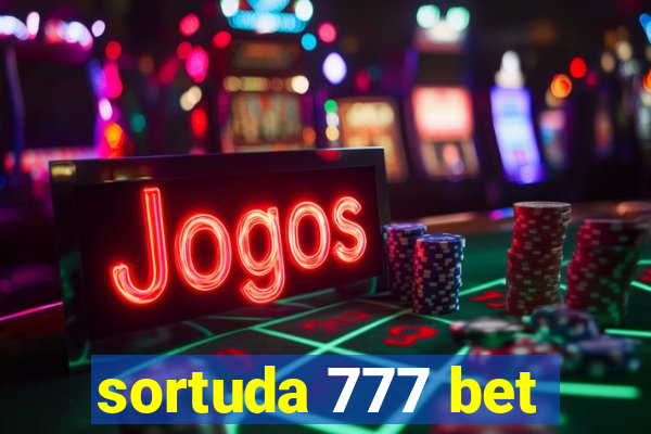 sortuda 777 bet