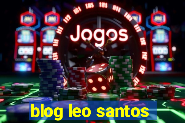 blog leo santos