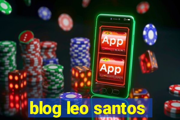 blog leo santos