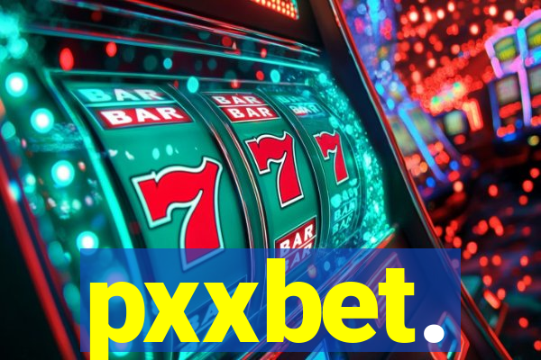 pxxbet.