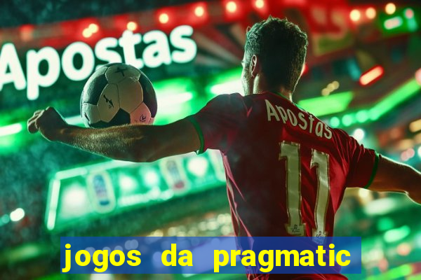 jogos da pragmatic que mais pagam