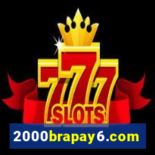 2000brapay6.com