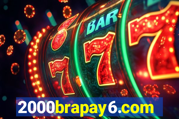 2000brapay6.com