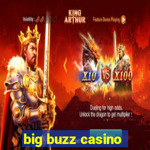 big buzz casino