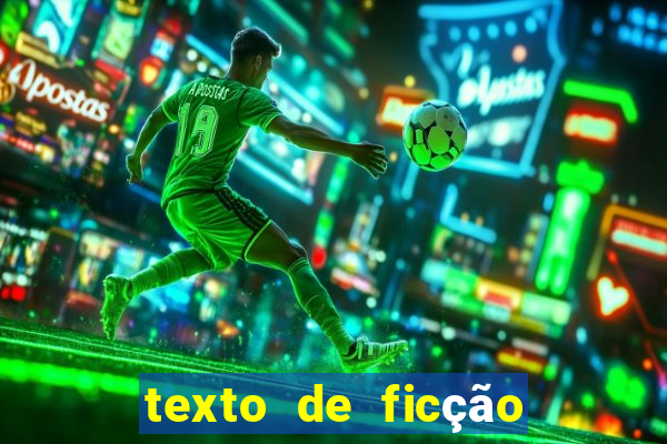 texto de ficção científica com interpretação 8o ano com gabarito