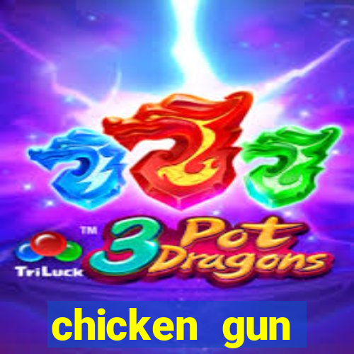 chicken gun dinheiro infinito