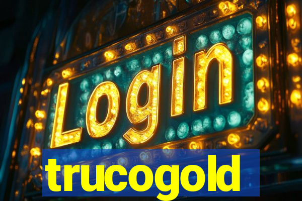 trucogold