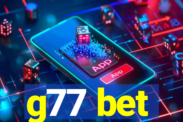 g77 bet