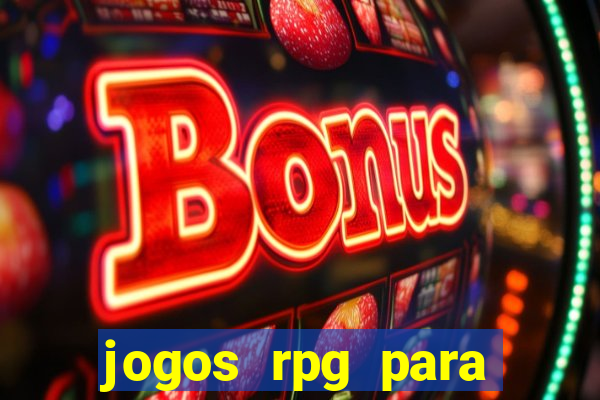 jogos rpg para ganhar dinheiro