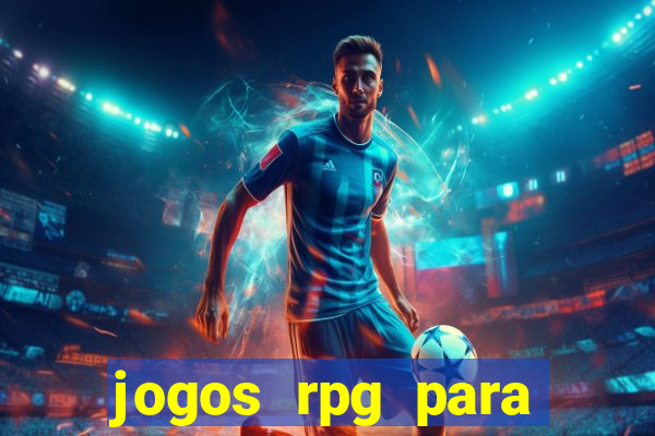 jogos rpg para ganhar dinheiro