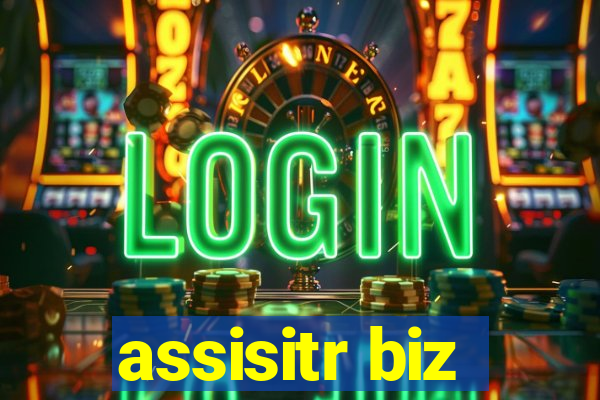 assisitr biz